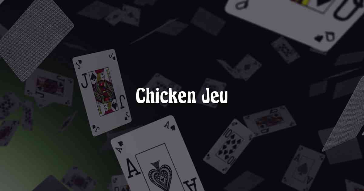 Chicken Jeu