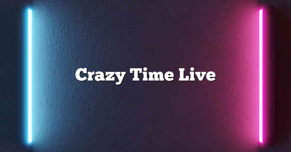 Crazy Time Live