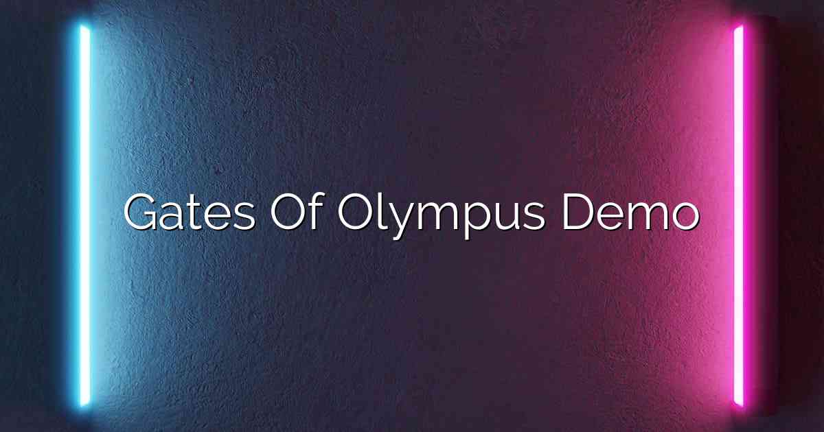 Gates Of Olympus Demo