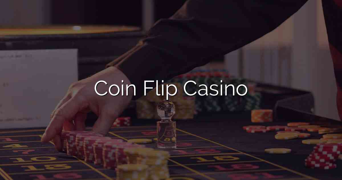 Coin Flip Casino