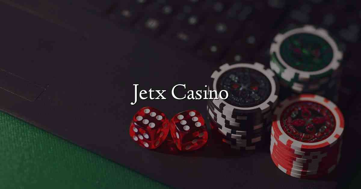 Jetx Casino