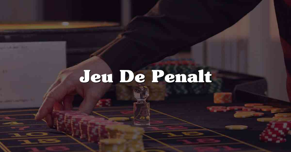 Jeu De Penalt