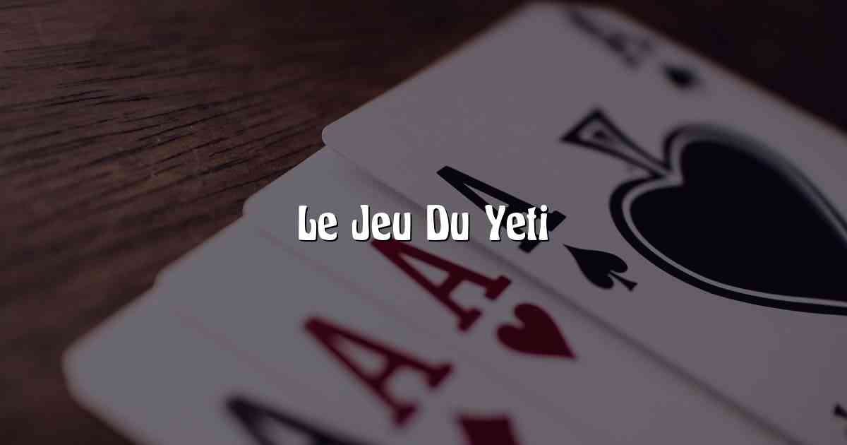 Le Jeu Du Yeti