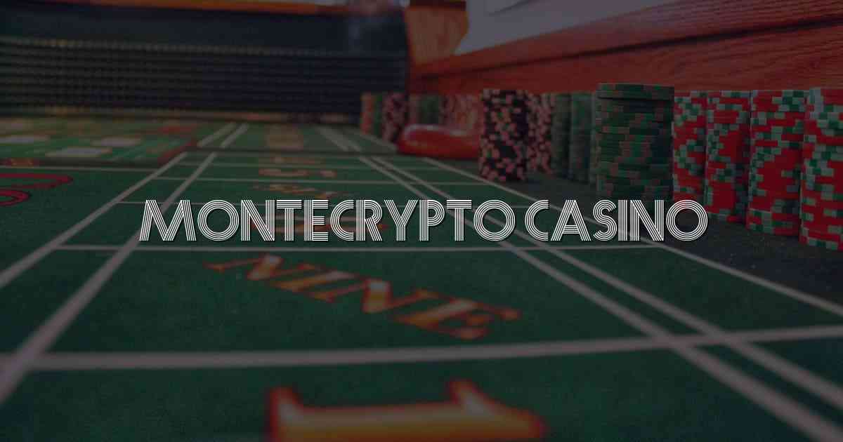 Montecrypto Casino