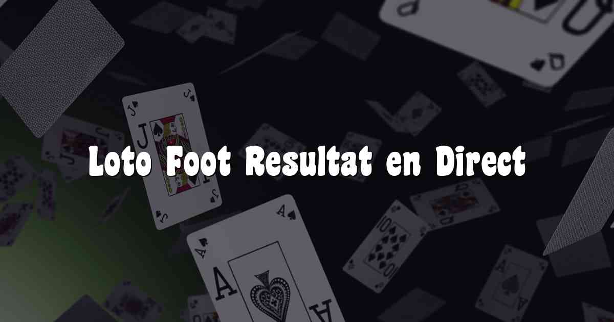 Loto Foot Resultat en Direct