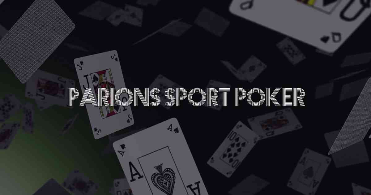 Parions Sport Poker