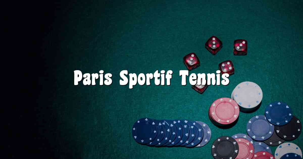 Paris Sportif Tennis