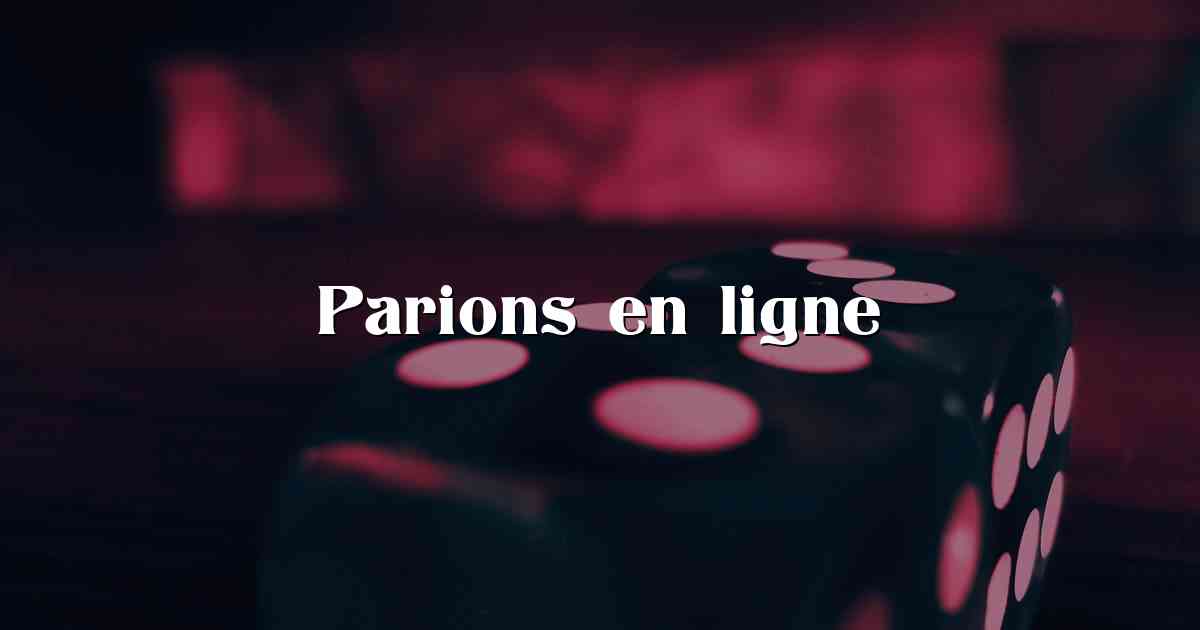 Parions en ligne