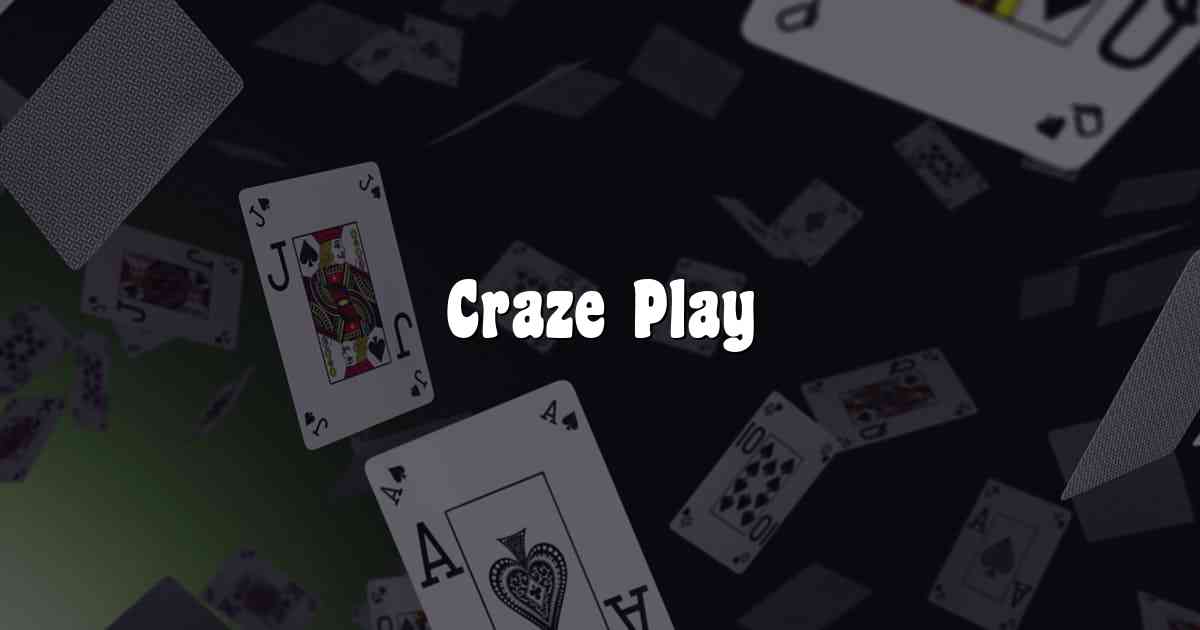 Craze Play