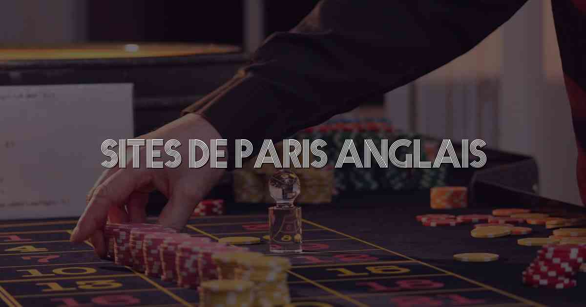 Sites de Paris Anglais